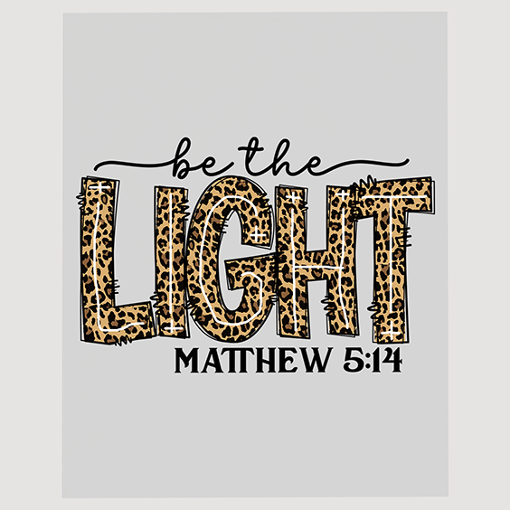 Bold Leopard Print Be the Light DTF Transfer – Matthew 5:14 Style