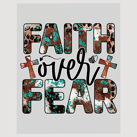 Faith Over Fear