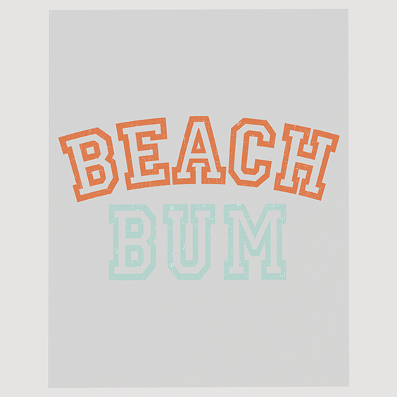 Beach Bum - Casual Beachwear DTF Transfer