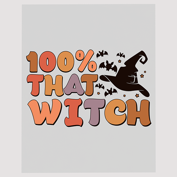 100% That Witch DTF Transfer - Halloween Witch Silhouette Apparel Decor